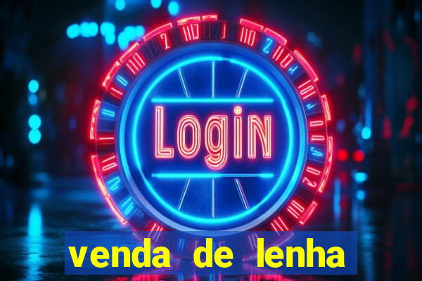 venda de lenha perto de mim